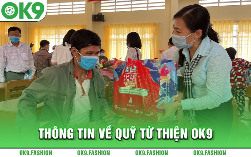 Thông tin về quỹ từ thiện Ok9 