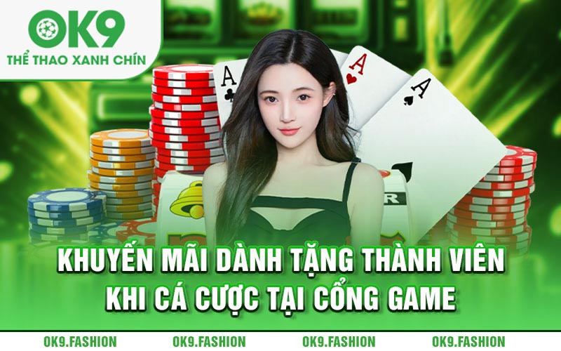 Khuyến mãi dành tặng thành viên khi cá cược tại cổng game 